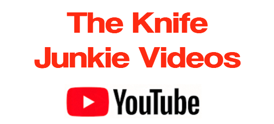 The Knife Junkie Videos on YouTube