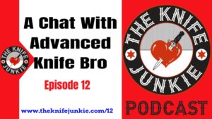 The Knife Junkie Podcast Episode 12