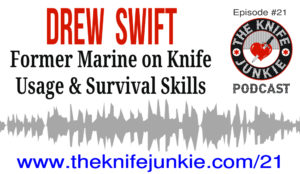 The Knife Junkie Podcast (Episode 21)
