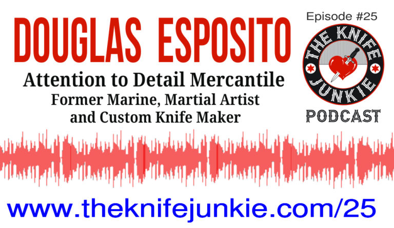 The Knife Junkie Podcast (Episode 25)