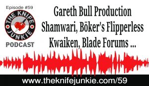 The Knife Junkie Podcast (Episode 59)