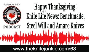 The Knife Junkie Podcast (Episode 63)