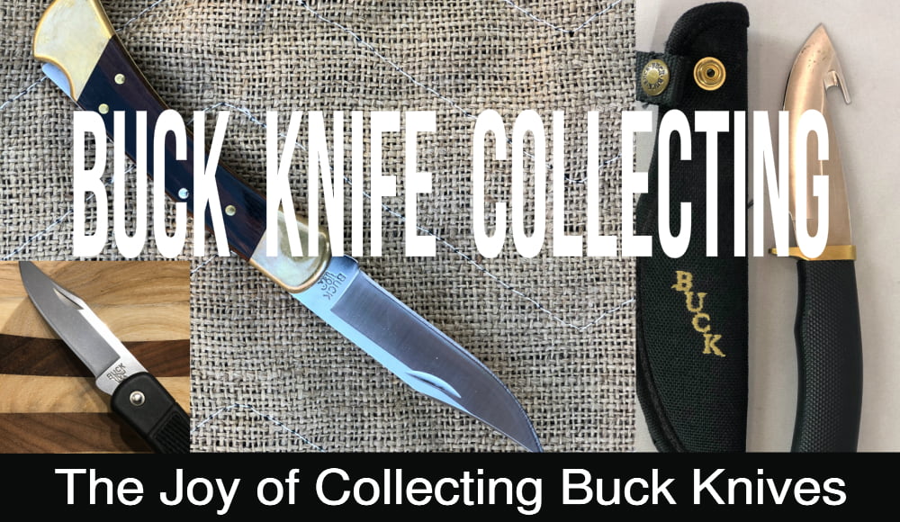 Buck Knife Collecting