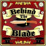 Behind the Blade Podcast