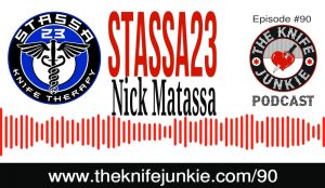 The Knife Junkie Podcast - Stassa 23 with Blade Therapy