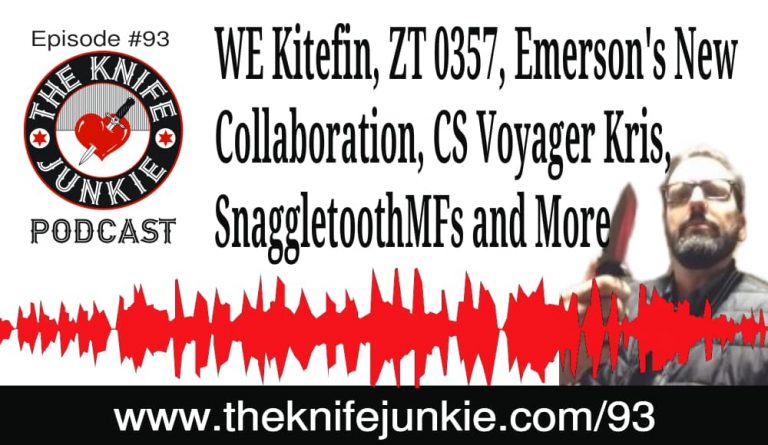 The Knife Junkie Podcast (Episode 93)