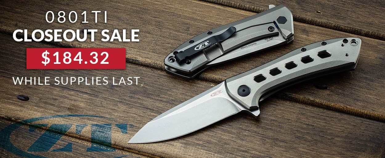 ZT 0801TI Closeout Sale The Knife Junkie