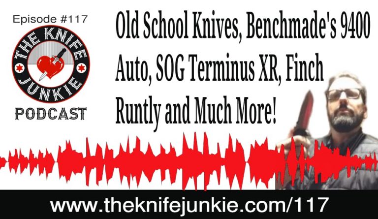 The Knife Junkie Podcast (Episode 117)