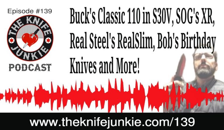 The Knife Junkie Podcast (Episode 139)