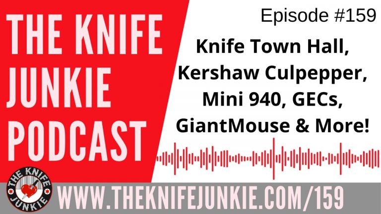 GEC, Rough Ryder, Kizer, Kershaw Culpepper and the Next Knife Junkie Town Hall - The Knife Junkie Podcast Episode 159