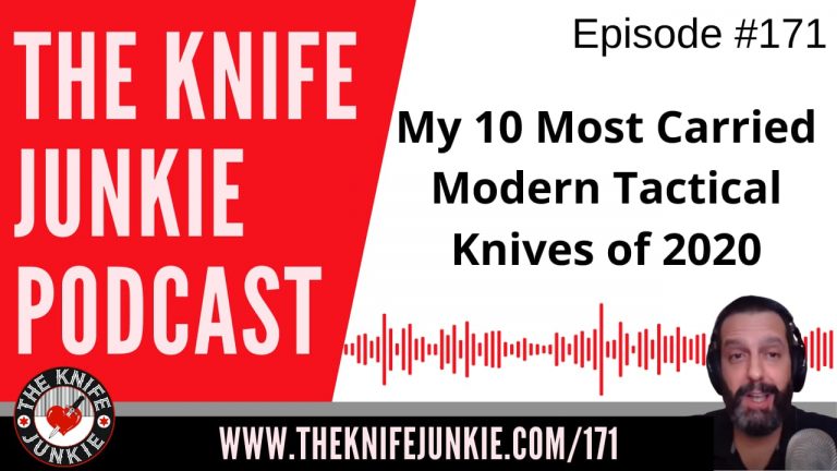 The Knife Junkie's Most Carried Modern Tactical Knives of 2020 - The Knife Junkie Podcast Episode 171