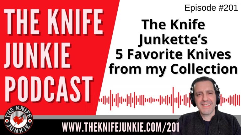 Bob's Daughter Shows Off Five of Her Favorite Knives from Dad's Collection - The Knife Junkie Podcast Episode 201