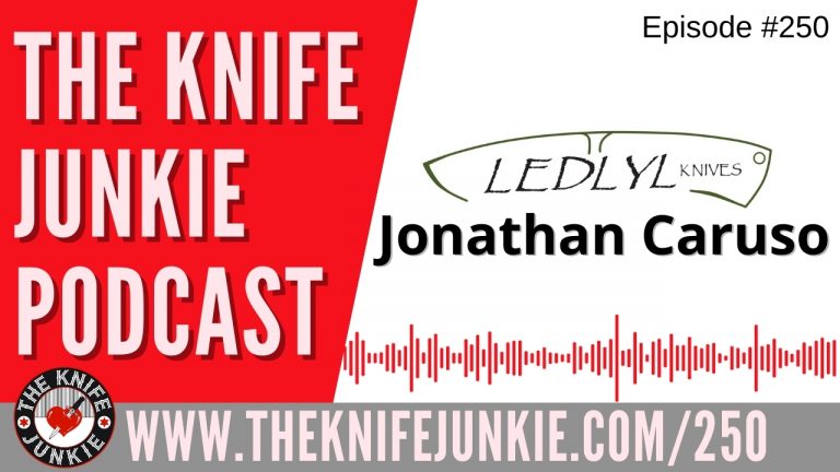 "Forged in Fire" Champion Jonathan Caruso of Ledlyl Knives - The Knife Junkie Podcast Episode 250