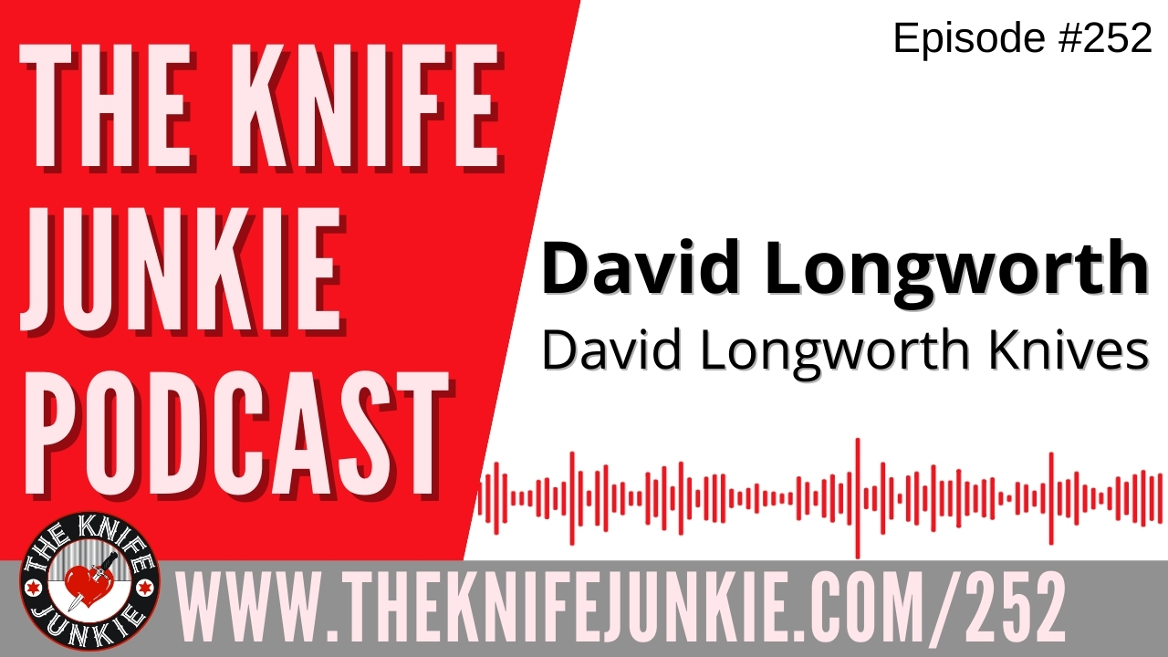 Custom Knife Maker David Longworth of David Longworth Knives The