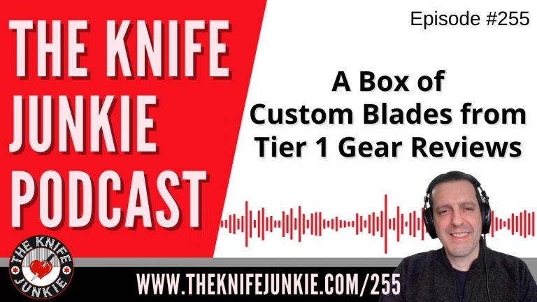 A Box of Custom Blades from Tier 1 Gear & EDC Reviews - The Knife Junkie Podcast Episode 255