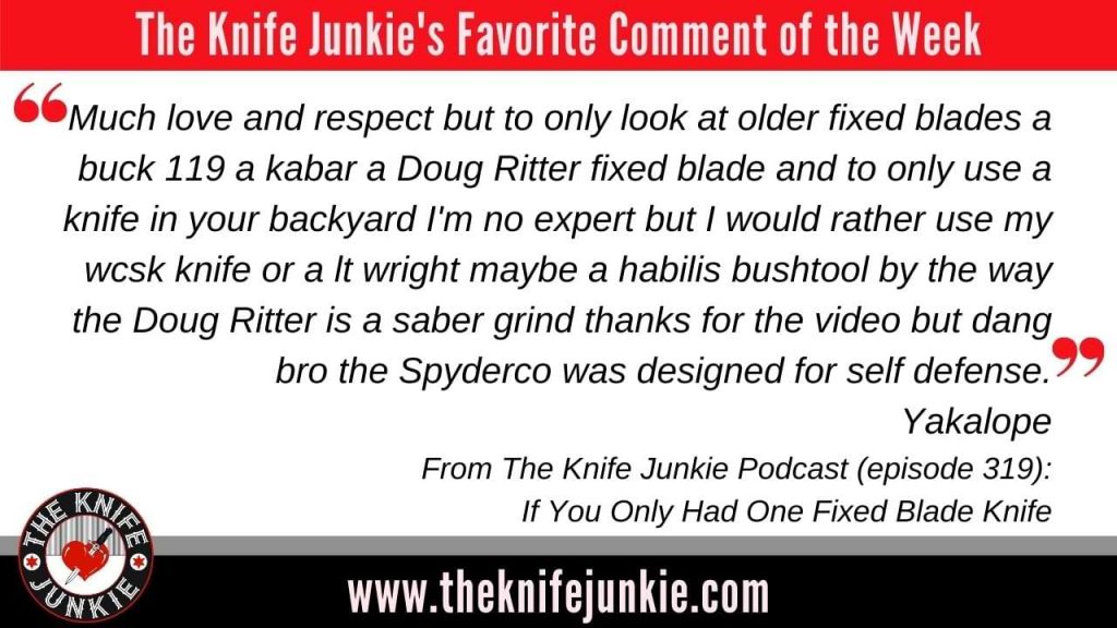 Comment of the Week 6-1-22 | The Knife Junkie Podcast (Episode 321): Great Folders Under $100