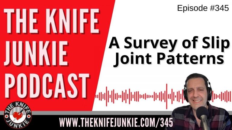 A Survey of Slip Joint Knife Patterns - The Knife Junkie Podcast (Episode 345)
