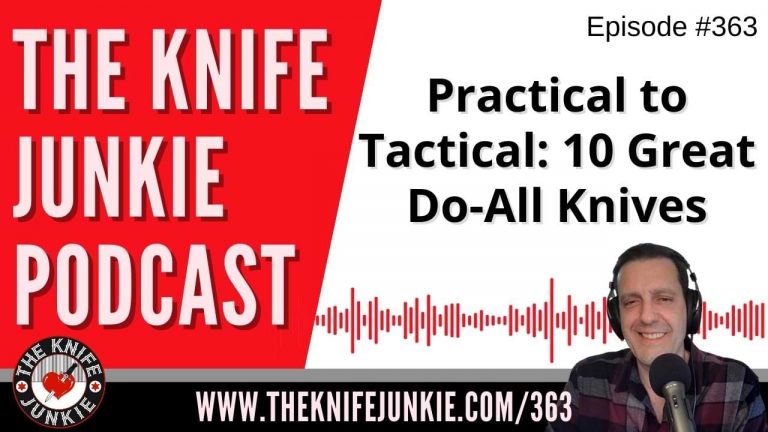 Practical to Tactical: 10 Great Do-All Folding Knives - The Knife Junkie Podcast (Episode 363)