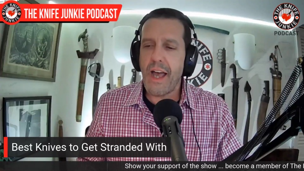 Best Knives to Get Stranded With - The Knife Junkie Podcast (Episode 365)