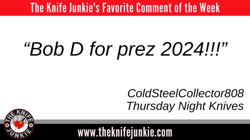 favorite comment of the week episode 386 The Knife Junkie podcast