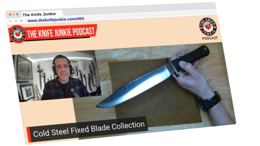 Cold Steel Fixed Blade Collection - The Knife Junkie Podcast (Episode 404)