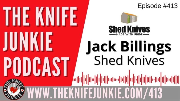 Shed Knives - The Knife Junkie Podcast (Episode 413)