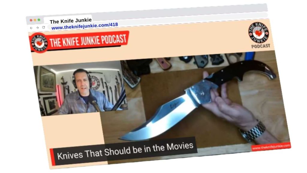 Knives That Should be in the Movies - The Knife Junkie Podcast (Episode 418)