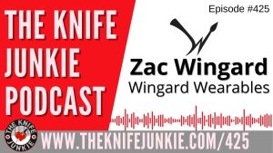 Wingard Wearables - The Knife Junkie Podcast (Episode 425)