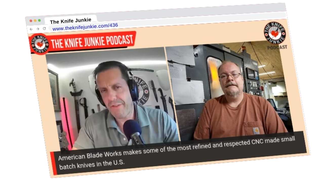 American Blade Works - The Knife Junkie Podcast (Episode 436)