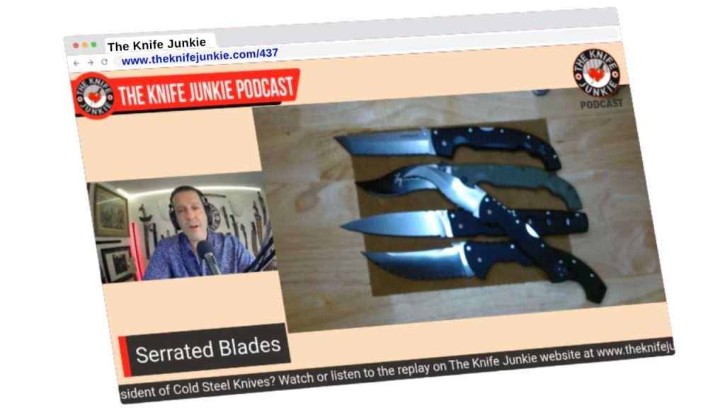 Serrated Blades - The Knife Junkie Podcast (Episode 437)