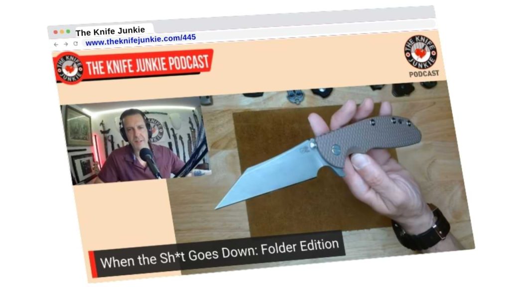 When the Sh*t Goes Down: Folder Edition - The Knife Junkie Podcast (Episode 445)