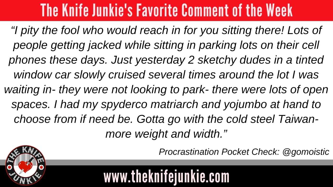 the knife junkie podcast episode 449 comment of the week