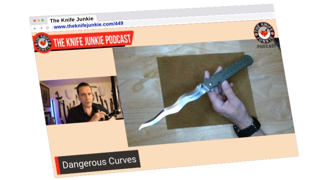 Dangerous Curves - The Knife Junkie Podcast (Episode 449)