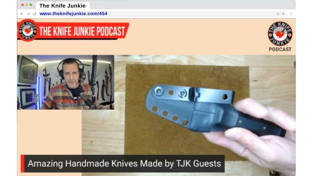 Amazing Handmade Knives Made by TJK Guests - The Knife Junkie Podcast (Episode 454)