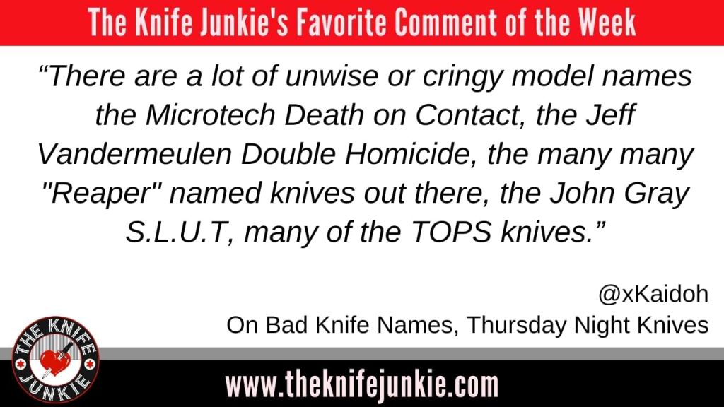 The Knife Junkie Podcast (Episode 454) - Comment of the Week