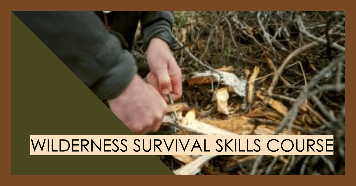 Wilderness Survival Skills Course