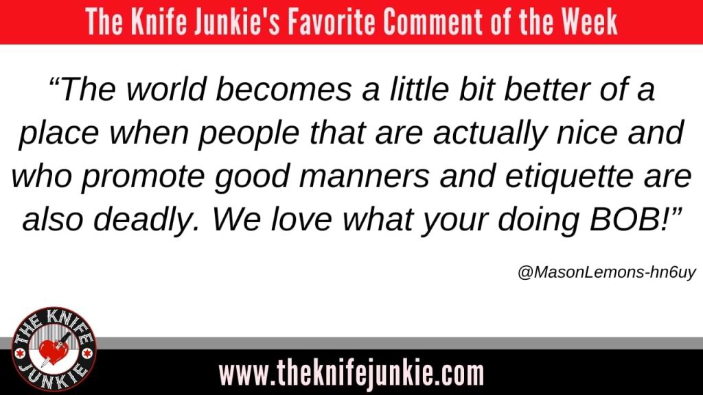 Comment of the Week - The Knife Junkie Podcast (episode 488)