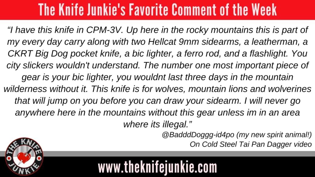 comment of the week - 10 Great Knives for Urban Survival (#8 will shock you): The Knife Junkie Podcast (Episode 490)