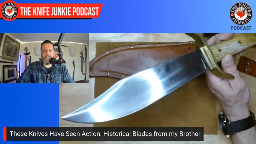 These Knives Have Seen Action: Historical Blades from My Brother: The Knife Junkie Podcast (Episode 495)