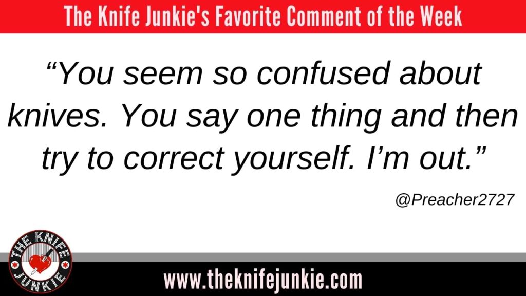 comment of the week Great Pool Knives: Summer Weight Folders: The Knife Junkie Podcast (Episode 516)