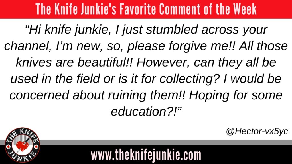 Recent Acquisitions: The Knife Junkie Podcast (Episode 529) comment of the week 2