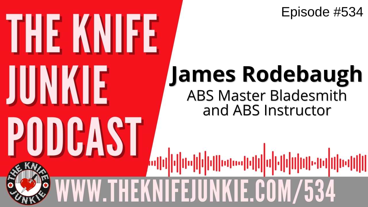 James Rodebaugh, ABS Master Bladesmith and ABS Instructor: The Knife ...