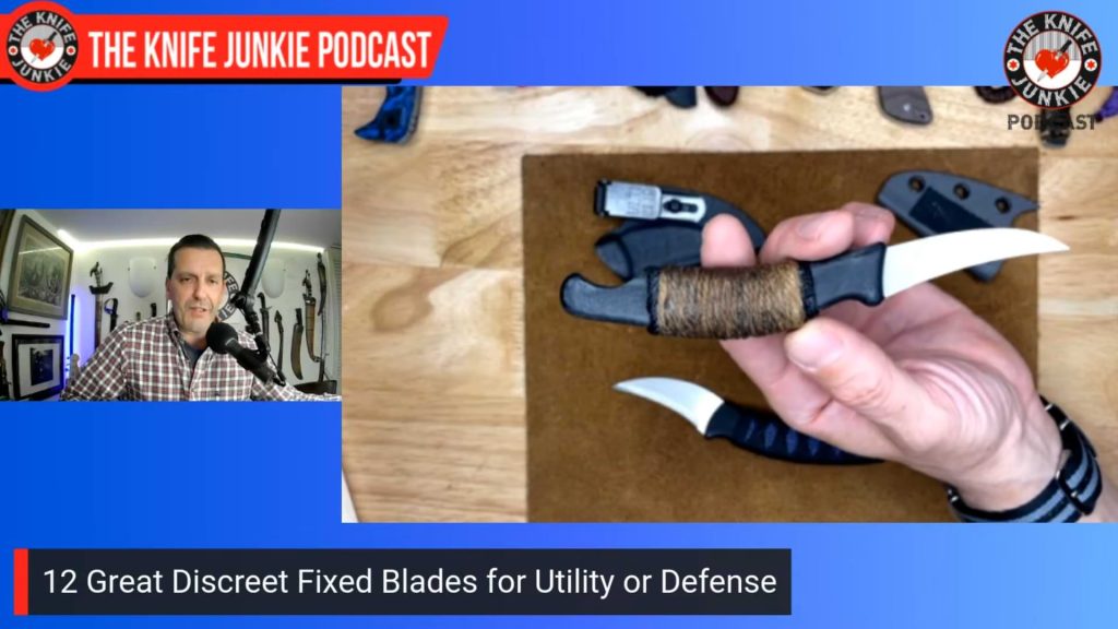 12 Great Discreet Fixed Blades for Utility or Defense: The Knife Junkie Podcast (Episode 544)