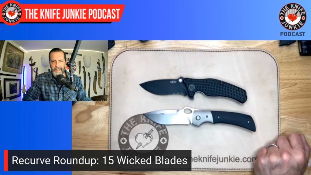 Recurve Roundup - 15 Wicked Blades: The Knife Junkie Podcast (Episode 552)