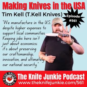 Tim Kell of T.Kell Knives joins Bob "The Knife Junkie" DeMarco on Episode 561 of The Knife Junkie Podcast (https://theknifejunkie.com/561) to talk about what it will take to bring knife manufacuring back to the United States. 