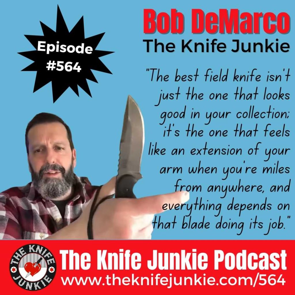 On the mid-week supplemental episode of The Knife Junkie podcast (episode 564), Bob "The Knife Junkie" DeMarco looks at several great fixed blade field knives