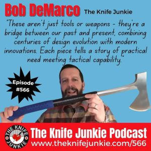 Tomahawks and Hatchets: The Knife Junkie Podcast (Episode 566)