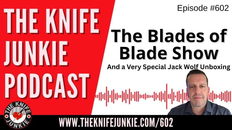 The Blades of Blade Show & a Very Special Jack Wolf Unboxing