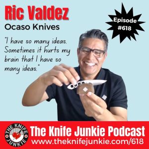 Ric Valdez, founder of Ocaso Knives, joins Bob "The Knife Junkie" DeMarco on Episode 618 of The Knife Junkie Podcast