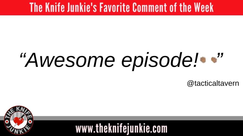 comment two TOPS Knives: A Small Selection: The Knife Junkie Podcast (Episode 628)